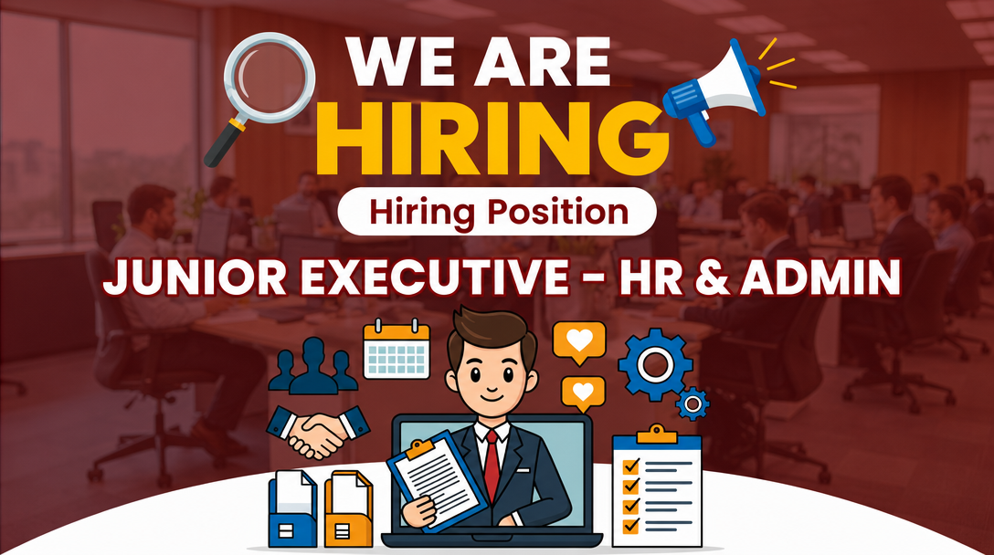 Junior Executive – HR & Admin